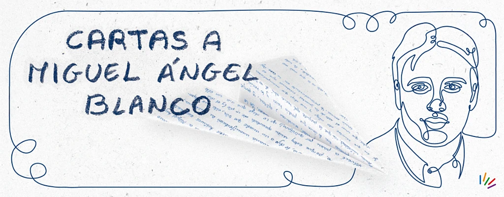 Cartas a Miguel Ángel Blanco